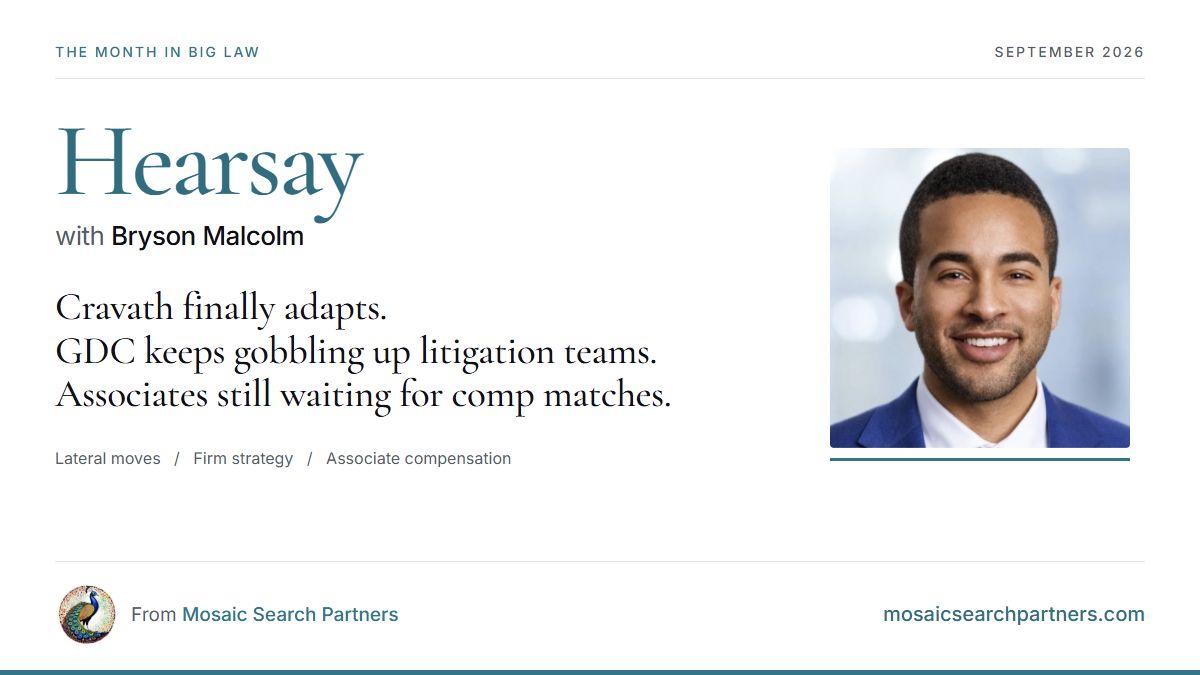 Hearsay: September 2026 Big Law update